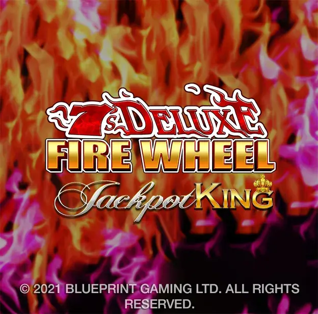 7's Deluxe Fire Wheel: Jackpot King